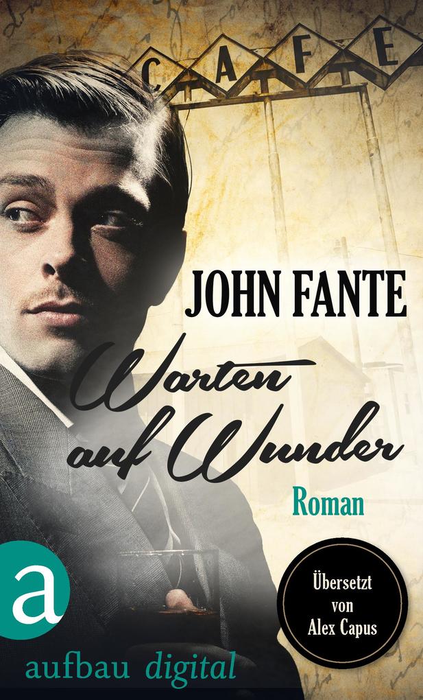 Produktbild: Warten auf Wunder | John Fante