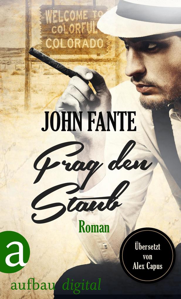 Produktbild: Frag den Staub | John Fante