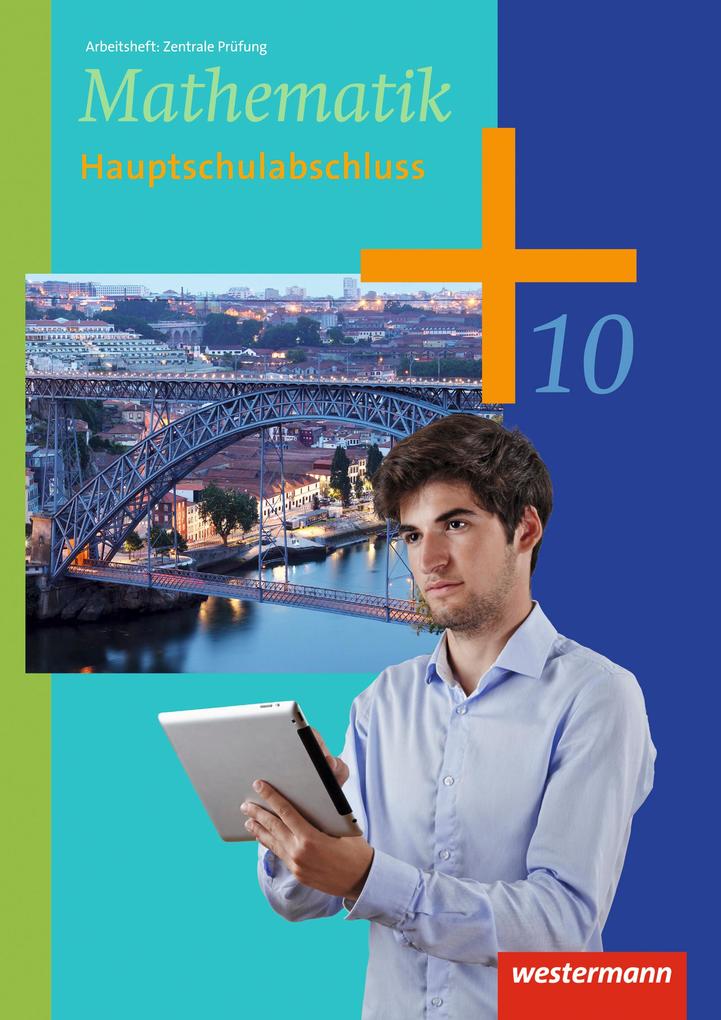 Produktbild: Mathematik 10. Arbeitsheft Zentrale Prüfung HS-Abschluss. Sekundarstufe 1