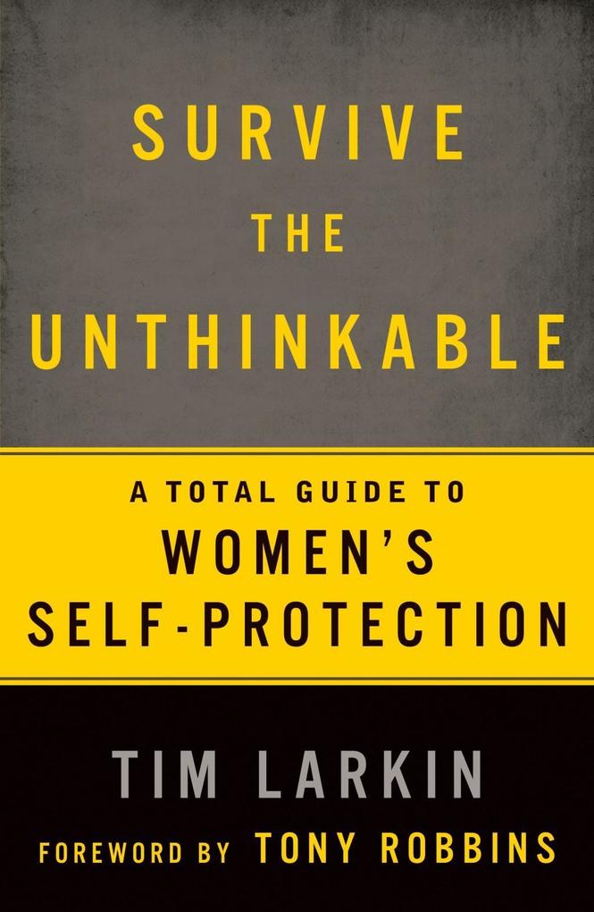 Produktbild: Survive the Unthinkable | Tim Larkin