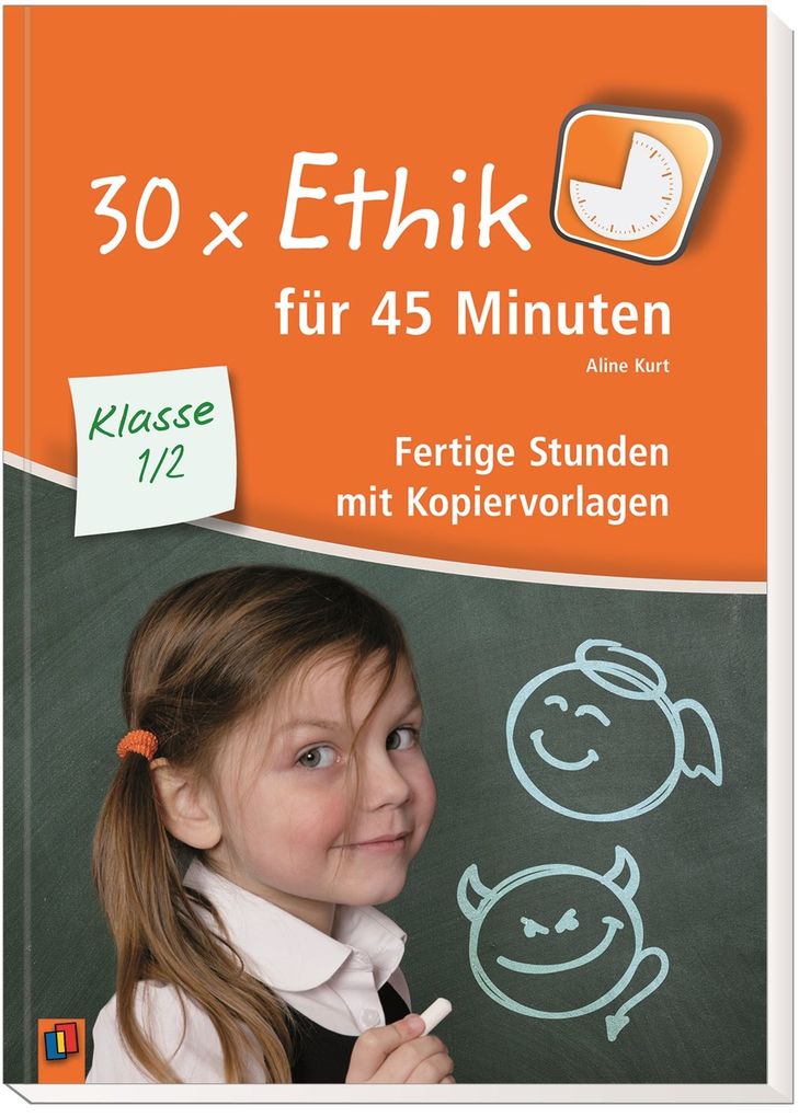 Weitere Ansicht: 30 x Ethik für 45 Minuten - Klasse 1/2 | Aline Kurt