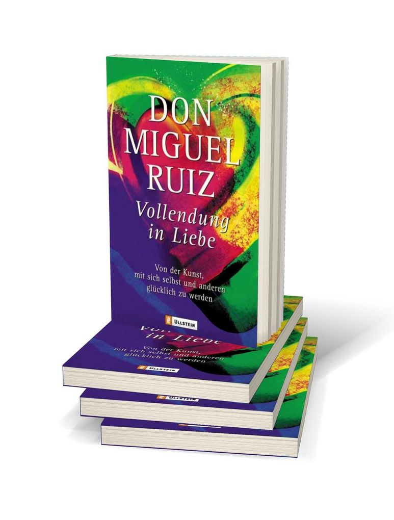 Weitere Ansicht: Vollendung in Liebe | Don Miguel Ruiz
