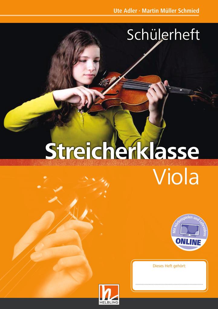 Produktbild: Leitfaden Streicherklasse. Schülerheft - Viola | Martin Müller Schmied, Ute Adler