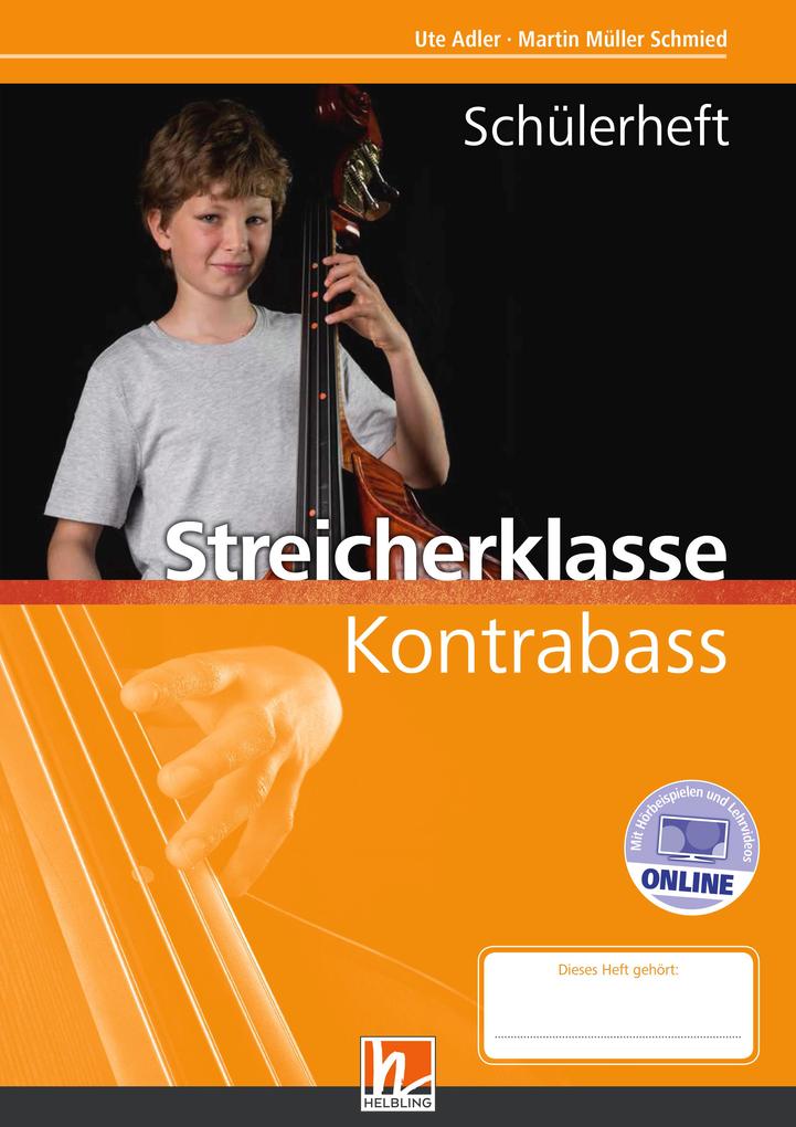 Produktbild: Leitfaden Streicherklasse. Schülerheft - Kontrabass | Martin Müller Schmied, Ute Adler
