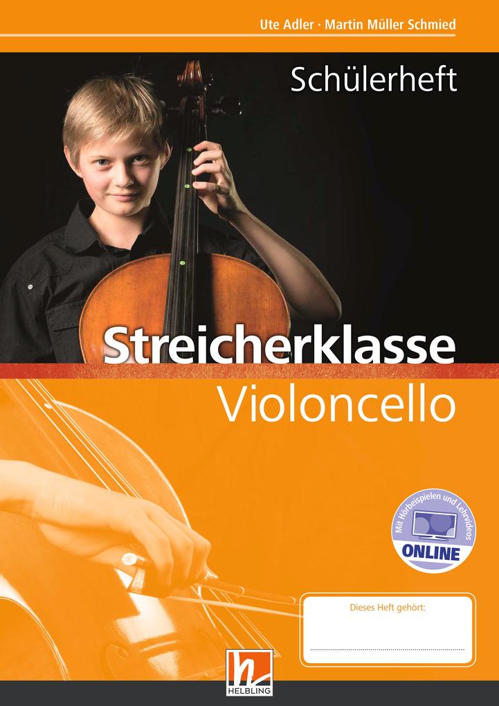 Produktbild: Leitfaden Streicherklasse. Schülerheft - Violoncello | Martin Müller Schmied, Ute Adler