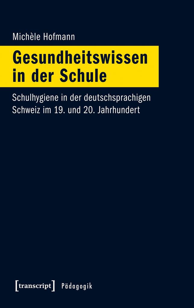 Produktbild: Gesundheitswissen in der Schule | Michèle Hofmann