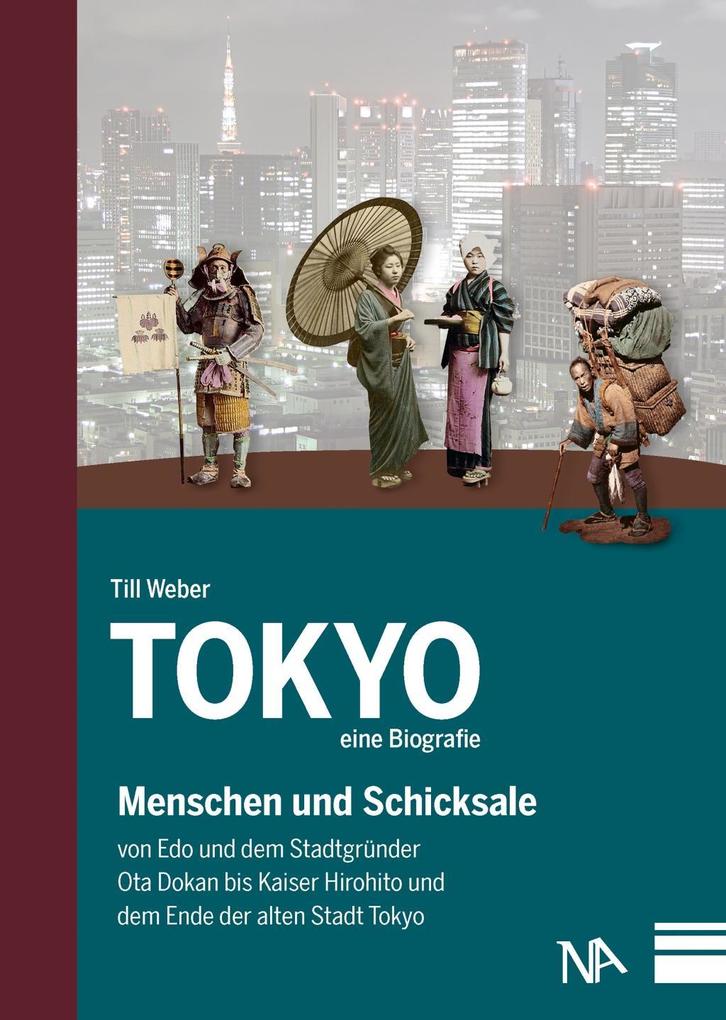 Produktbild: Tokyo - eine Biografie | Till Weber