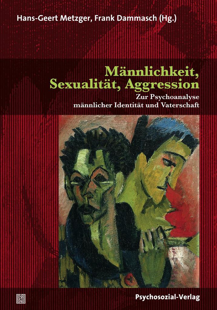 Produktbild: Männlichkeit, Sexualität, Aggression