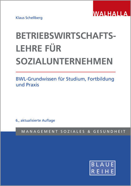 Produktbild: Betriebswirtschaftslehre für Sozialunternehmen | Klaus Schellberg, Klaus-Ulrich Schellberg