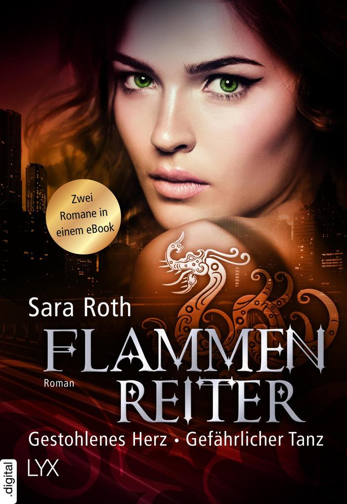 Produktbild: Die Flammenreiter-Chroniken | Sara Roth