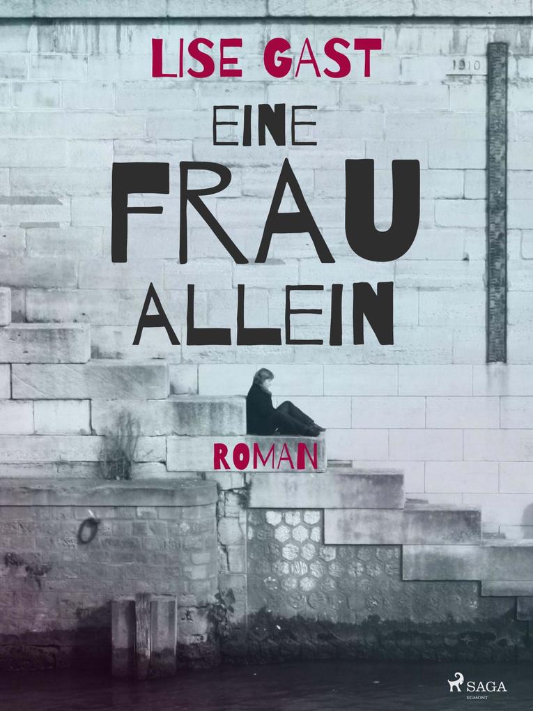 Produktbild: Eine Frau allein | Lise Gast