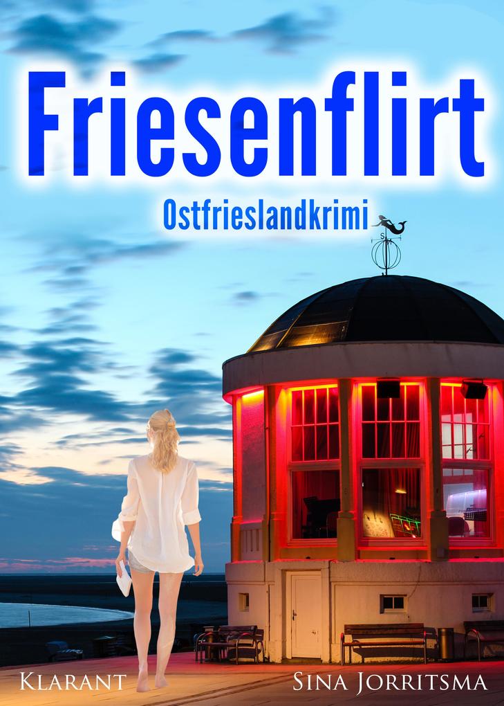 Produktbild: Friesenflirt. Ostfrieslandkrimi | Sina Jorritsma