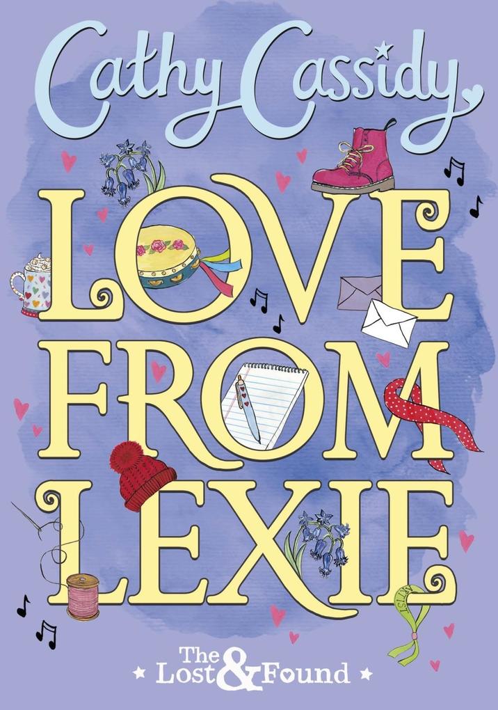 Produktbild: Love from Lexie (The Lost and Found) | Cathy Cassidy
