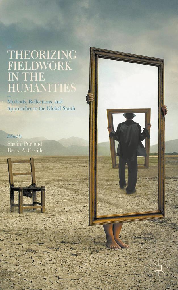 Produktbild: Theorizing Fieldwork in the Humanities