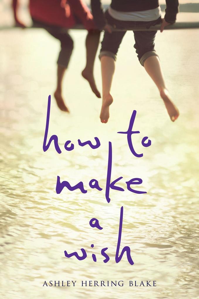 Produktbild: How to Make a Wish | Ashley Herring Blake