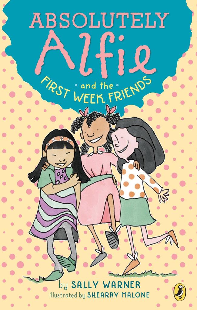 Produktbild: Absolutely Alfie and the First Week Friends | Sally Warner