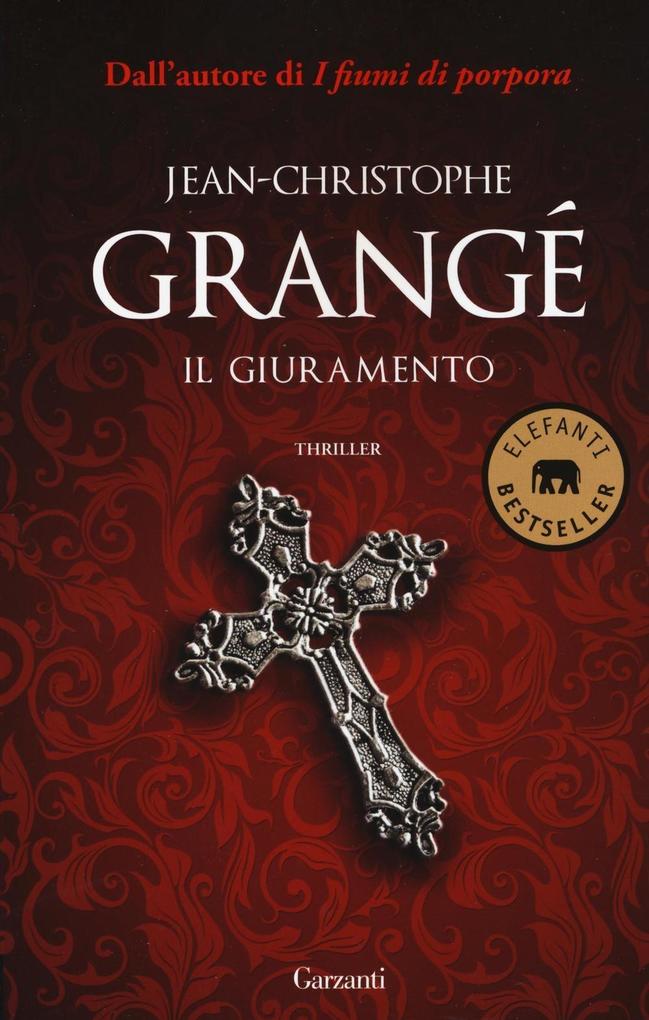 Produktbild: Il giuramento | Jean-Christophe Grangé
