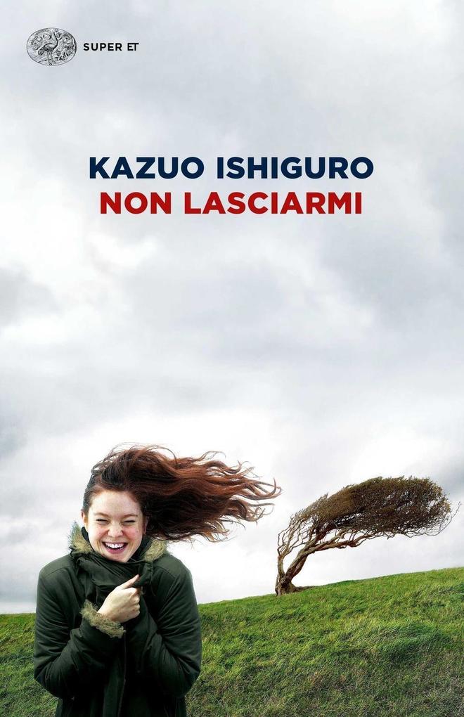 Produktbild: Non lasciarmi | Kazuo Ishiguro