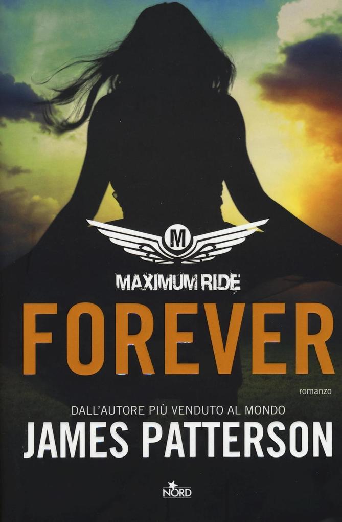 Produktbild: Forever. Maximum Ride | James Patterson
