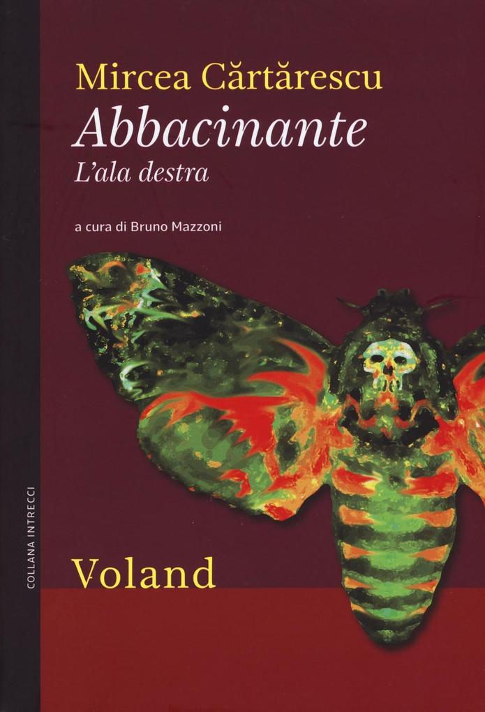 Produktbild: Abbacinante. L'ala destra | Mircea Cartarescu