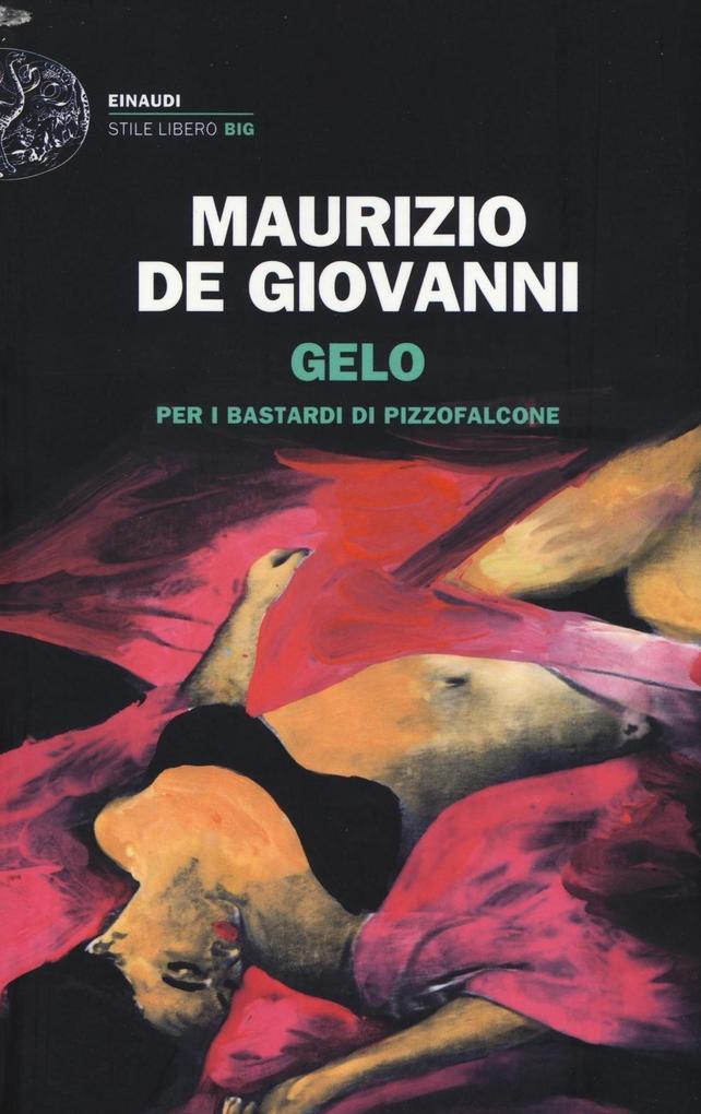 Produktbild: Gelo per i Bastardi di Pizzofalcone | Maurizio De Giovanni