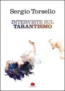 Produktbild: Interviste sul tarantismo | Sergio Torsello