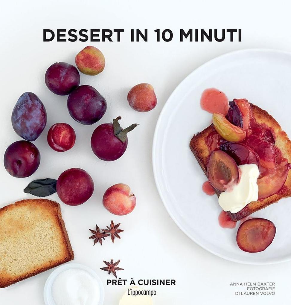 Produktbild: Dessert in 10 minuti | Anna Helm Baxter