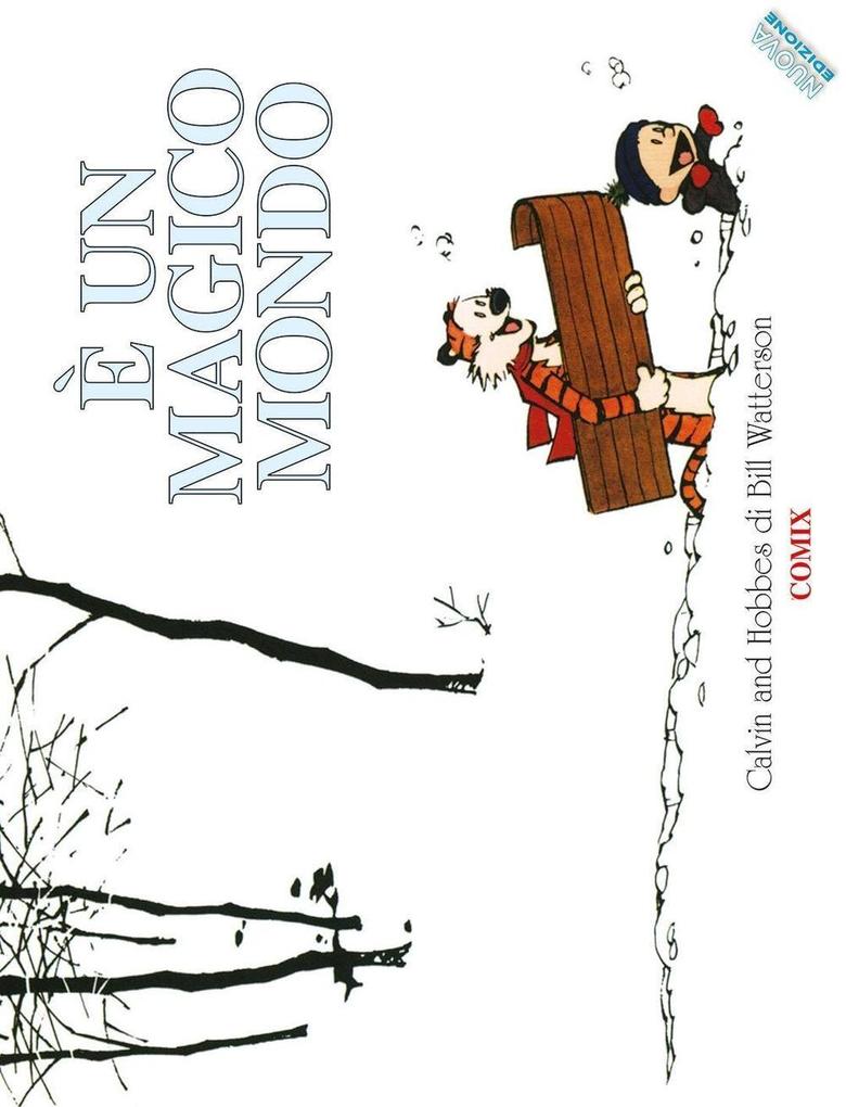 Produktbild: È un magico mondo. Calvin & Hobbes | Bill Watterson