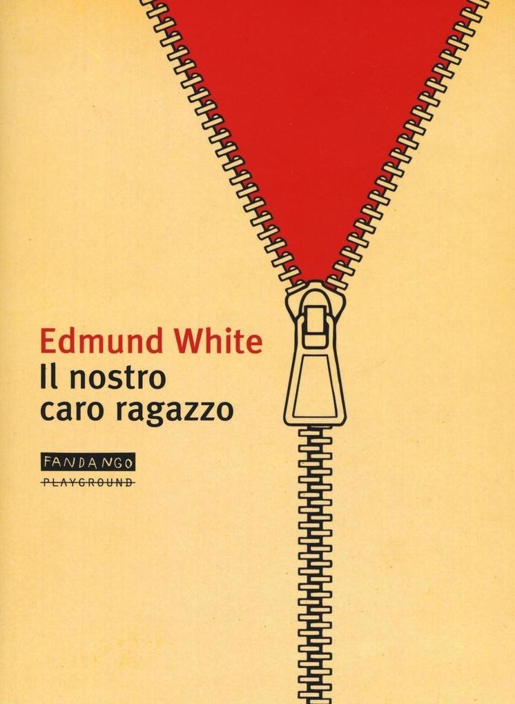 Produktbild: Il nostro caro ragazzo | Edmund White