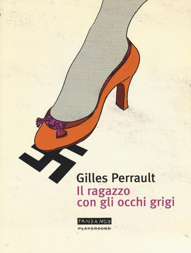 Produktbild: Il ragazzo con gli occhi grigi | Gilles Perrault