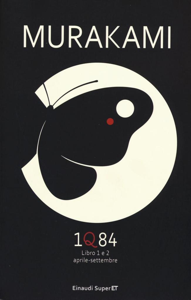 Produktbild: 1Q84. Libro 1 e 2. Aprile-settembre | Haruki Murakami