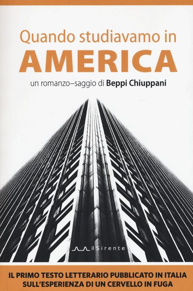 Produktbild: Quando studiavamo in America | Beppi Chiuppani