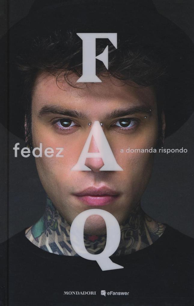 Produktbild: FAQ. A domanda rispondo | Fedez