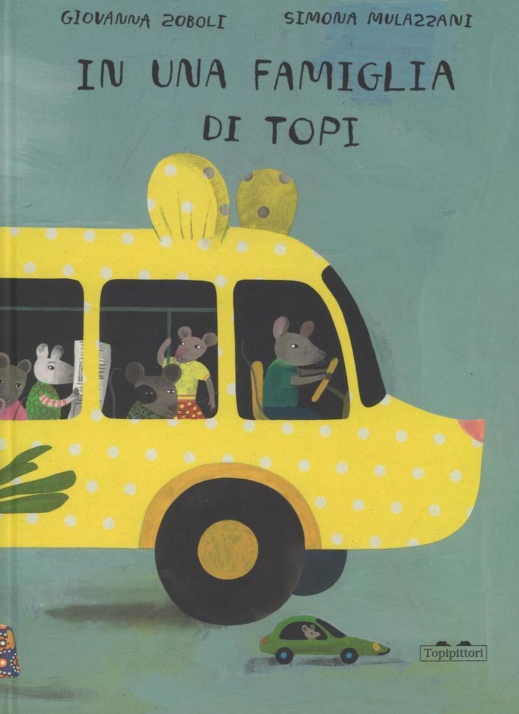 Produktbild: In una famiglia di topi | Simona Mulazzani, Giovanna Zoboli