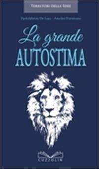 Produktbild: La grande autostima | Paolofabrizio De Luca, Amedeo Formisano