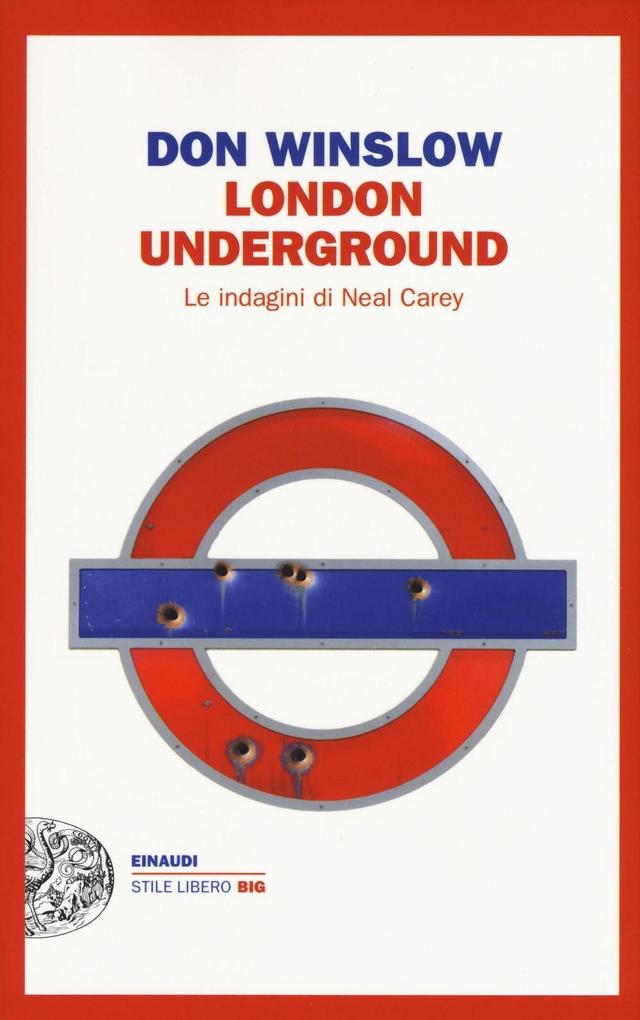 Produktbild: London underground. Le indagini di Neal Carey | Don Winslow