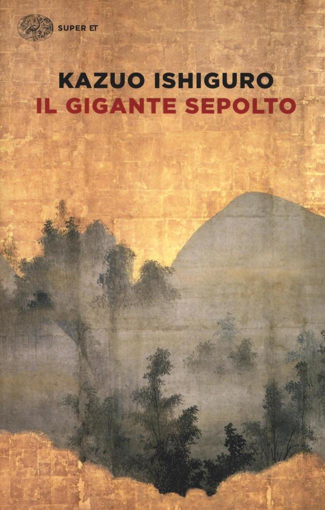 Produktbild: Il gigante sepolto | Kazuo Ishiguro