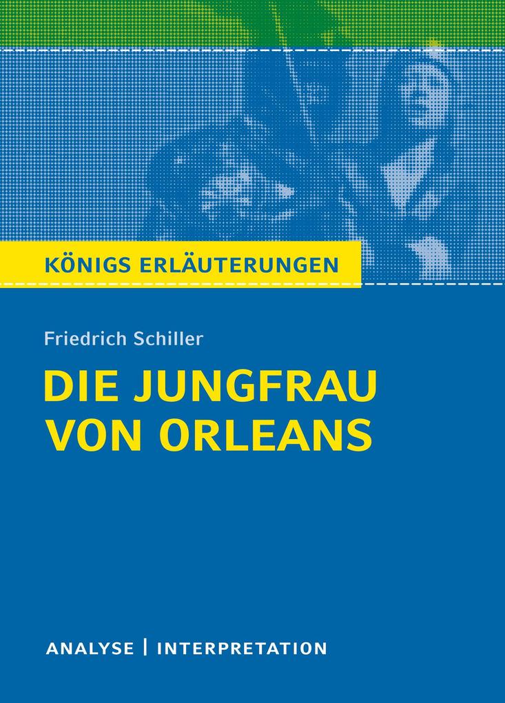 Produktbild: Die Jungfrau von Orleans | Friedrich Schiller