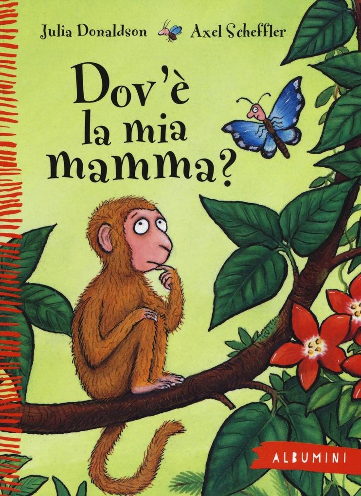 Produktbild: Dov'è la mia mamma? | Julia Donaldson