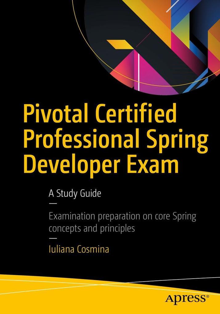 Produktbild: Pivotal Certified Professional Spring Developer Exam | Iuliana Cosmina