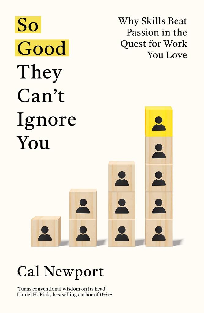 Produktbild: So Good They Can't Ignore You | Cal Newport