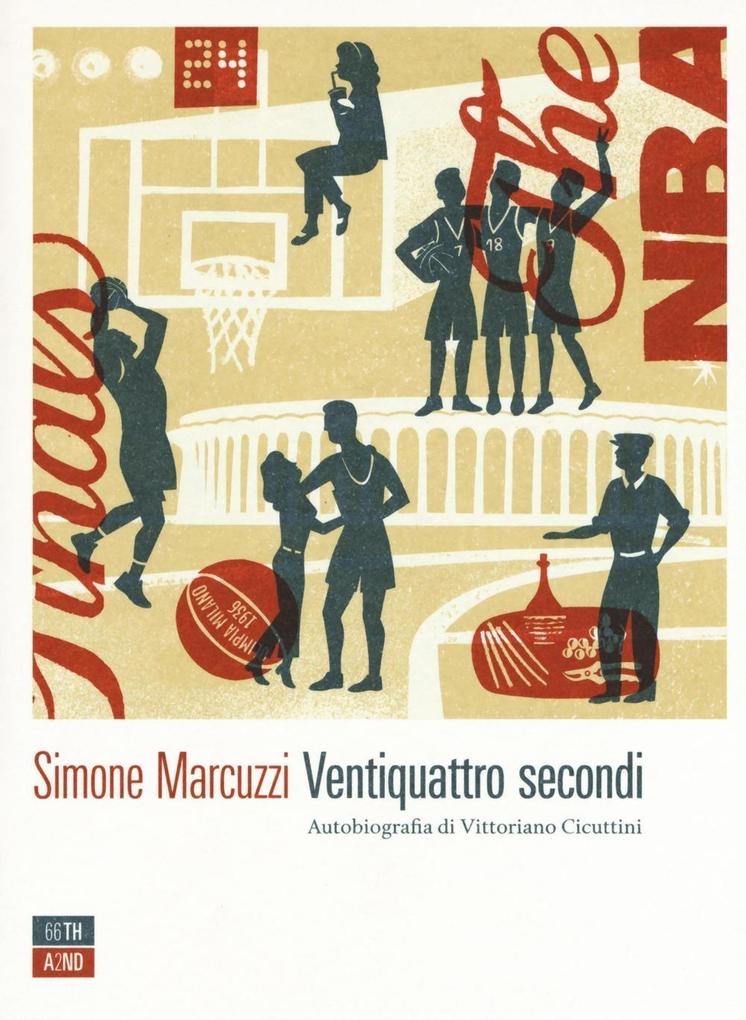 Produktbild: Ventiquattro secondi. Autobiografia di Vittoriano Cicuttini | Simone Marcuzzi