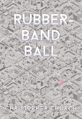 Produktbild: Rubber-Band Ball | Christopher Church