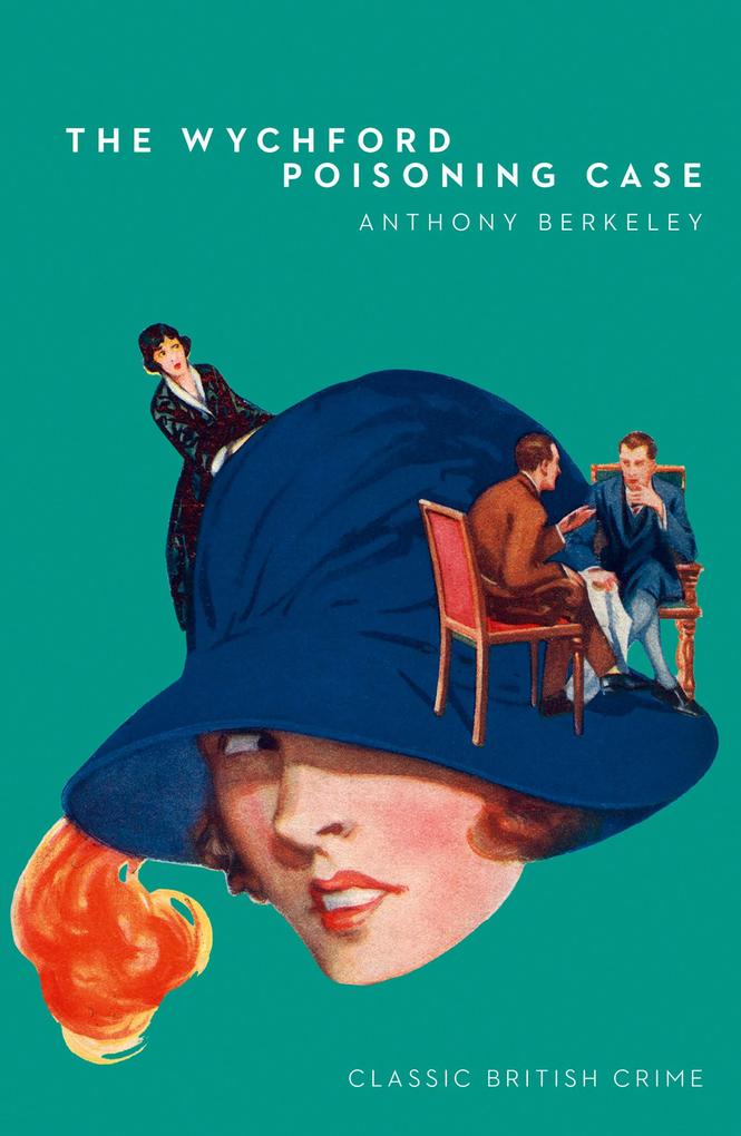 Produktbild: The Wychford Poisoning Case | Anthony Berkeley