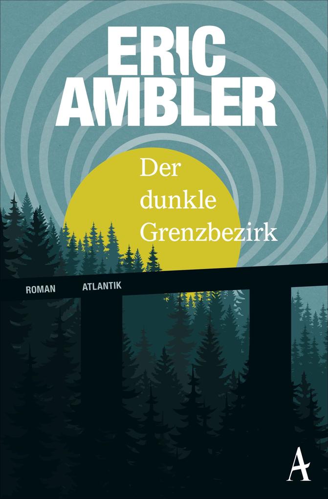 Produktbild: Der dunkle Grenzbezirk | Eric Ambler