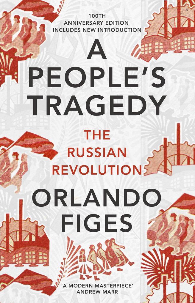 Produktbild: A People's Tragedy | Orlando Figes