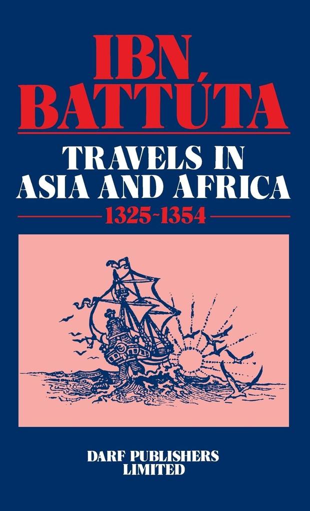 Produktbild: Ibn Battuta - Travels in Asia and Africa 1325-1354 | Ibn Batuta