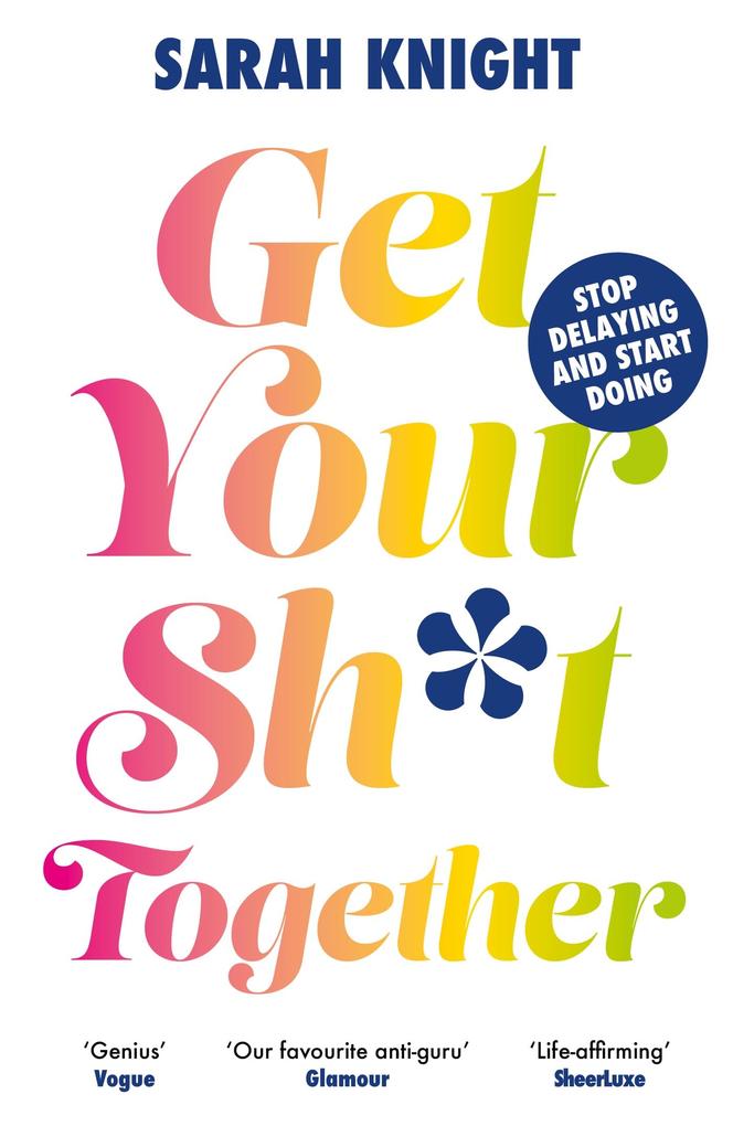 Produktbild: Get Your Sh*t Together | Sarah Knight