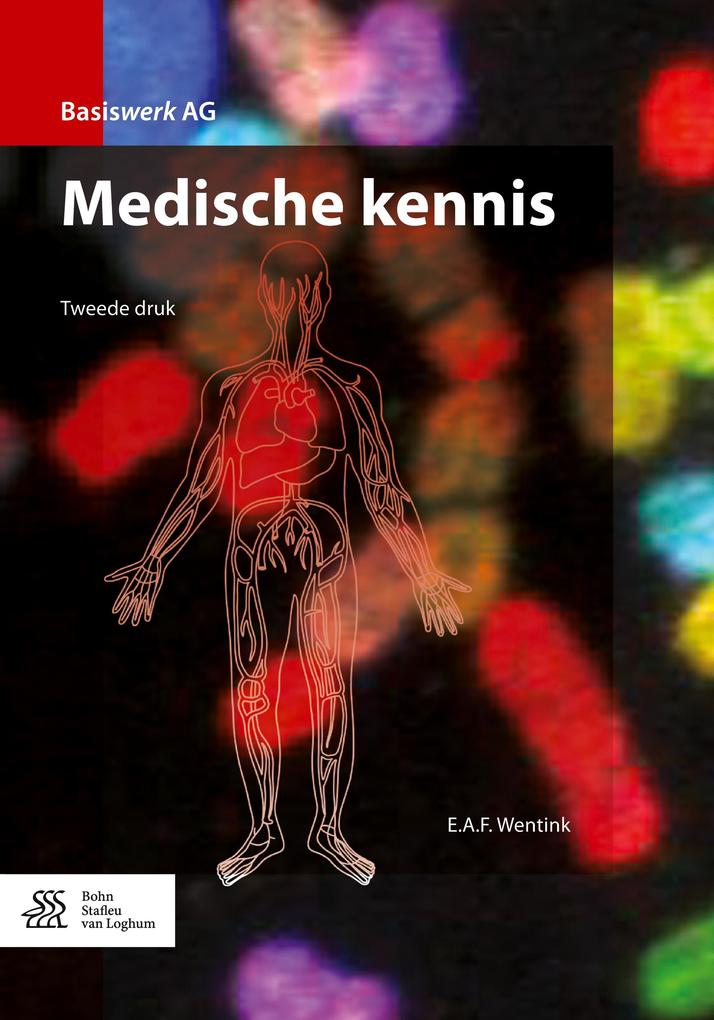 Produktbild: Medische kennis | E.A.F. Wentink
