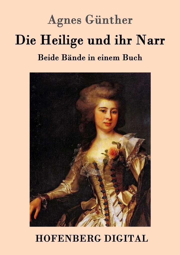 Produktbild: Die Heilige und ihr Narr | Agnes Günther